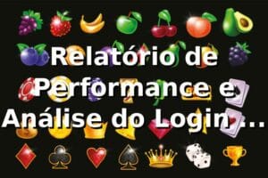 Relatório de Performance e Análise do Login na 38win 📊